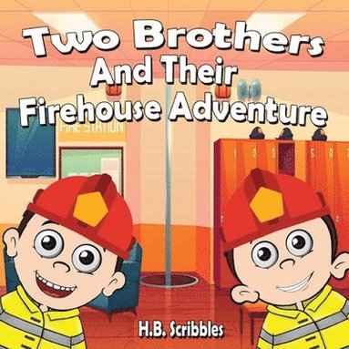 bokomslag Two Brothers and Their Firehouse Adventure