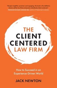 bokomslag The Client-Centered Law Firm