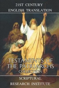 bokomslag Testaments of the Patriarchs Collection