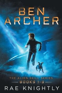 bokomslag Ben Archer (The Alien Skill Series, Books 1-3)