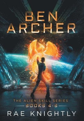 bokomslag Ben Archer (The Alien Skill Series, Books 4-6)