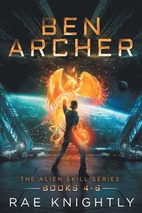 bokomslag Ben Archer (The Alien Skill Series, Books 4-6)