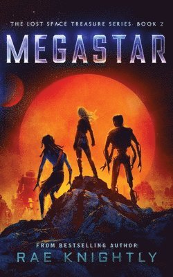 bokomslag Megastar (The Lost Space Treasure Series, Book 2)