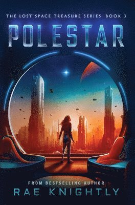 Polestar (The Lost Space Treasure Series, Book 3) 1