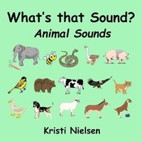 bokomslag What's That Sound?: Animal Sounds