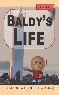 Caleb Berkeley - Baldy's Life, Häftad