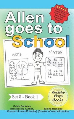 Allen goes to School (Berkeley Boys Books) 1