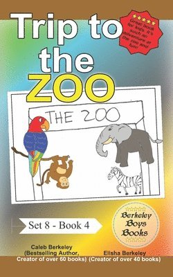 Trip to the Zoo (Berkeley Boys Books) 1