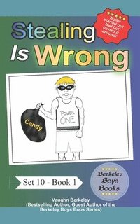 bokomslag Stealing Is Wrong (Berkeley Boys Books)