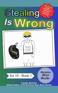 bokomslag Stealing Is Wrong (Berkeley Boys Books)