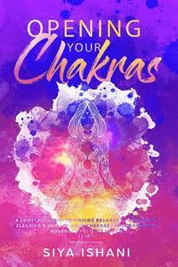 bokomslag Opening your Chakras