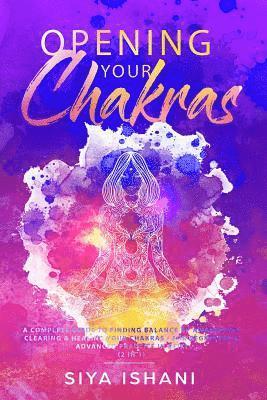 Opening your Chakras 1