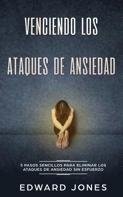 Ed Jones - Venciendo los Ataques de Ansiedad, Häftad