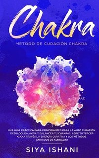 bokomslag Metodo de Curacion Chakra