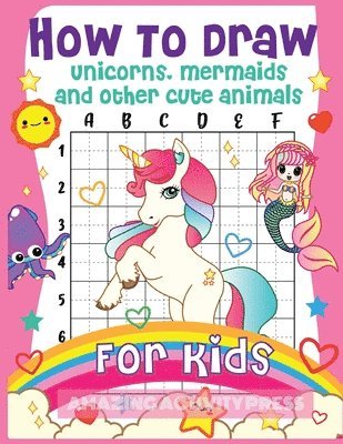 Amazing Activity Press - How to Draw Unicorns, Mermaids and Other Cute Animals for Kids, Häftad