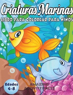 Criaturas Marinas Libro Para Colorear Para Ninos Edades 4-8 1