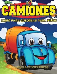 bokomslag Camiones Libro Para Colorear Para Ninos Edades 4-8
