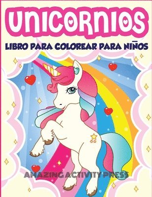 bokomslag Unicornios Libro Para Colorear Para Nios Edades 4-8