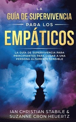 bokomslag La Guia De Supervivencia Para Los Empaticos