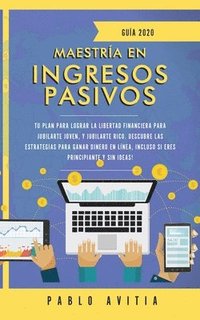 bokomslag Maestría en ingresos pasivos 2020