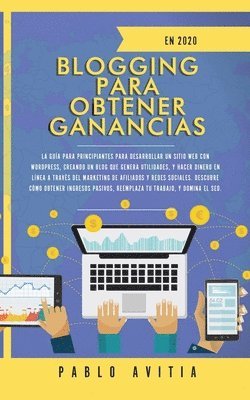 Blogging para obtener Ganancias En 2020 1