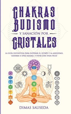 bokomslag Chakras, budismo y sanación por cristales