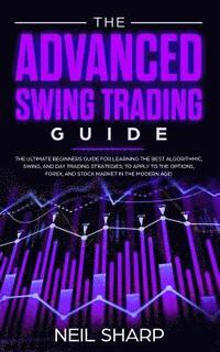 bokomslag The Advanced Swing Trading Guide