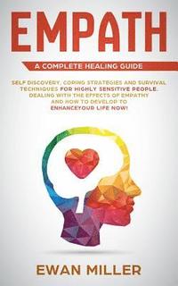 bokomslag Empath - A Complete Healing Guide