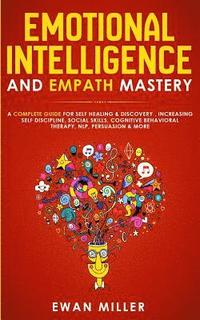 bokomslag Emotional Intelligence and Empath Mastery