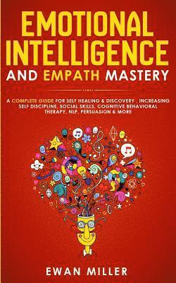 Emotional Intelligence and Empath Mastery 1