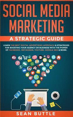 bokomslag Social Media Marketing a Strategic Guide