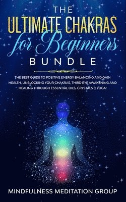bokomslag Ultimate Chakras for Beginners Bundle