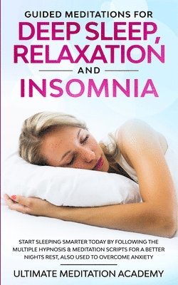 bokomslag Guided Meditations for Deep Sleep, Relaxation and Insomnia