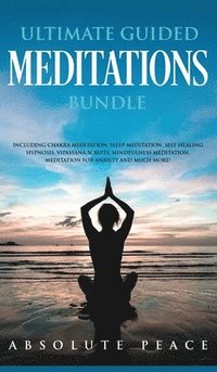 bokomslag Ultimate Guided Meditations Bundle