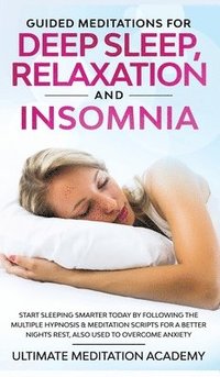bokomslag Guided Meditations for Deep Sleep, Relaxation and Insomnia