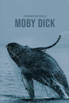 Herman Melville - Moby Dick or "The Whale", Häftad