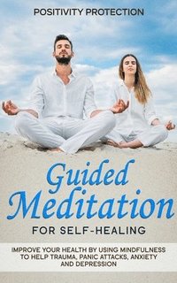 bokomslag Guided Meditation for Self-Healing