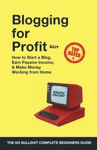 bokomslag Blogging for Profit 2019