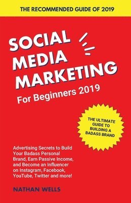 bokomslag Social Media Marketing for Beginners 2019