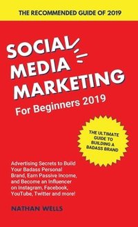 bokomslag Social Media Marketing for Beginners 2019