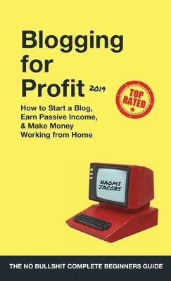 Blogging for Profit 2019 1