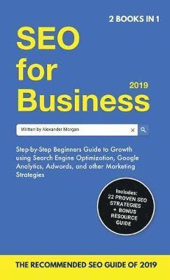 bokomslag SEO for Business 2019 & Blogging for Profit 2019