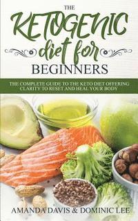 bokomslag The Ketogenic Diet for Beginners