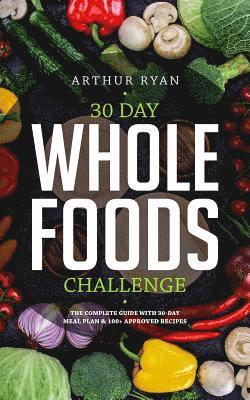 30 Days Wholefood Challenge 1