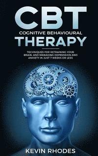 bokomslag Cognitive Behavioral Therapy (CBT)