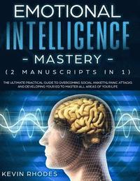 bokomslag Emotional Intelligence Mastery (2 Manuscripts in 1)