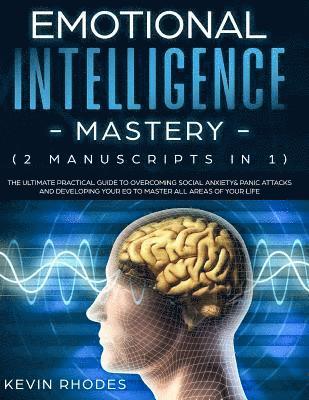 bokomslag Emotional Intelligence Mastery (2 Manuscripts in 1)
