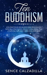 bokomslag Guia Practica de Zen Budista Para Principiantes
