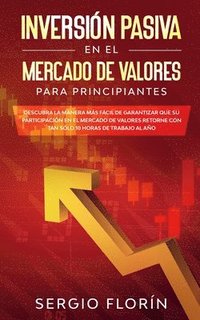 bokomslag Inversión Pasiva En El Mercado De Valores Para Principiantes