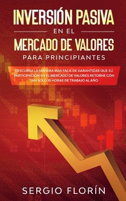 bokomslag Inversión Pasiva En El Mercado De Valores Para Principiantes
